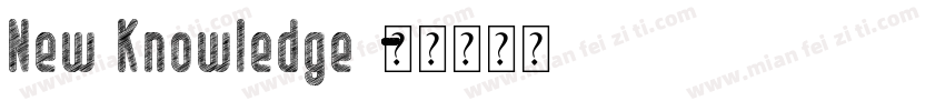 New Knowledge字体转换
